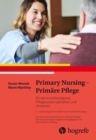 Primary Nursing - Primare Pflege : Ein personenbezogenes Pflegesystem - eBook