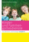 Kinder- und Familiengottesdienste fur alle Sonn- und Festtage : Lesejahr C - eBook