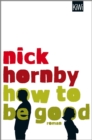 How to be Good : Roman - eBook
