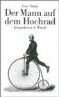 Der Mann auf dem Hochrad : Legende - eBook