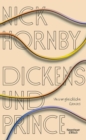Dickens und Prince : Unvergleichliche Genies - eBook