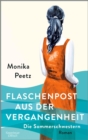 Flaschenpost aus der Vergangenheit - Die Sommerschwestern : Roman - eBook
