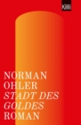 Stadt des Goldes : Roman - eBook