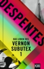 Das Leben des Vernon Subutex 1 - eBook