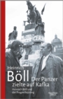 Der Panzer zielte auf Kafka : Heinrich Boll und der Prager Fruhling - eBook