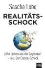 Realitatsschock : Zehn Lehren aus der Gegenwart + neu: Der Corona-Schock - eBook