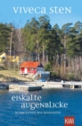 Eiskalte Augenblicke : Kurze Krimis aus Sandhamn - eBook