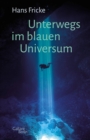 Unterwegs im blauen Universum - eBook