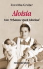 Aloisia : Eine Hebamme spielt Schicksal - eBook