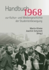 1968. Handbuch zur Kultur- und Mediengeschichte der Studentenbewegung - eBook