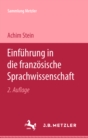 Einfuhrung in die franzosische Sprachwissenschaft - eBook