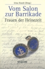 Vom Salon zur Barrikade : Frauen der Heine-Zeit - eBook