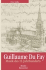 Guillaume Du Fay : Musik des 15. Jahrhunderts - eBook