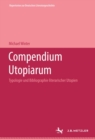 Compendium Utopiarum, Teilband 1 : Repertorien zur deutschen Literaturgeschichte, Band 8/1 - eBook