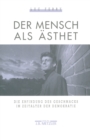 Der Mensch als Asthet : Die Erfindung des Geschmacks im Zeitalter der Demokratie - eBook