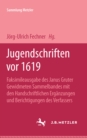 Jugendschriften vor 1619 : Sammlung Metzler, 88 - eBook