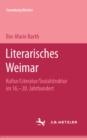 Literarisches Weimar : Sammlung Metzler, 93 - eBook