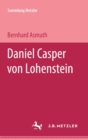 Daniel Casper von Lohenstein : Sammlung Metzler, 97 - eBook