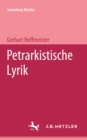 Petrarkische Lyrik : Sammlung Metzler, 119 - eBook