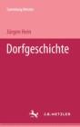 Die Dorfgeschichte : Sammlung Metzler, 145 - eBook