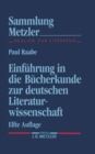 Einfuhrung in die Bucherkunde zur deutschen Literaturwissenschaft - eBook