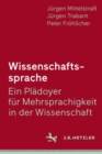 Wissenschaftssprache - Ein Pladoyer fur Mehrsprachigkeit in der Wissenschaft - eBook