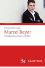Marcel Beyer : Perspektiven auf Autor und Werk - eBook