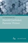 Harold Garfinkel: Parsons' Primer - eBook