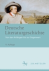 Deutsche Literaturgeschichte : Von den Anfangen bis zur Gegenwart - eBook