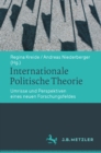 Internationale Politische Theorie : Eine Einfuhrung - eBook