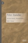 Peter Handke : Narrative Worlds - Pictorial Orders - eBook