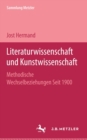 Literaturwissenschaft und Kunstwissenschaft : Methodische Wechselbeziehungen Seit 1900 - eBook