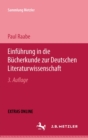 Einfuhrung in die Bucherkunde zur Deutschen Literaturwissenschaft - eBook