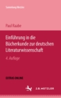 Einfuhrung in die Bucherkunde zur deutschen Literaturwissenschaft - eBook