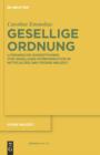 Gesellige Ordnung : Literarische Konzeptionen von geselliger Kommunikation in Mittelalter und Fruher Neuzeit - eBook