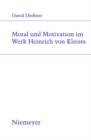 Moral und Motivation im Werk Heinrich von Kleists - eBook