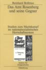Das Amt Rosenberg und seine Gegner : Studien zum Machtkampf im nationalsozialistischen Herrschaftssystem - eBook
