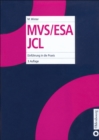 MVS/ESA JCL : Einfuhrung in die Praxis - eBook