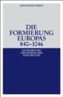Die Formierung Europas 840-1046 - eBook