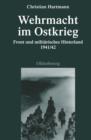 Wehrmacht im Ostkrieg : Front und militarisches Hinterland 1941/42 - eBook