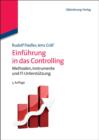 Einfuhrung in das Controlling : Methoden, Instrumente und DV-Unterstutzung - eBook