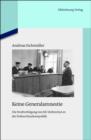 Keine Generalamnestie : Die Strafverfolgung von NS-Verbrechen in der fruhen Bundesrepublik - eBook