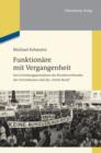 Funktionare mit Vergangenheit : Das Grundungsprasidium des Bundesverbandes der Vertriebenen und das "Dritte Reich" - eBook