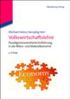 Volkswirtschaftslehre : Paradigmenorientierte Einfuhrung in die Mikro- und Makrookonomie - eBook