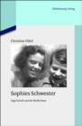 Sophies Schwester : Inge Scholl und die Weie Rose - eBook
