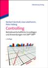 Controlling : [Betriebswirtschaftliche Grundlagen und Anwendung mit SAP(R) ERP(R)] - eBook