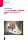 Logistikmanagement : Betriebswirtschaftliche Logistik Band 2 - eBook