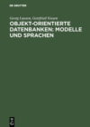 Objekt-orientierte Datenbanken: Modelle und Sprachen - eBook