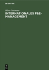 Internationales F&E-Management : Potentiale und Gestaltungskonzepte transnationaler F&E-Projekte - eBook