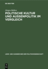 Politische Kultur und Auenpolitik im Vergleich - eBook